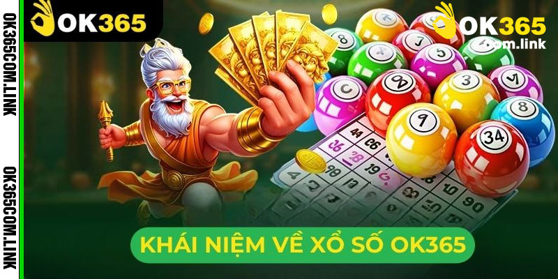 Xổ Số Ok365: Hướng Dẫn Chơi Hiệu Quả