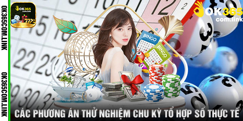 Các Phương Án Thử Nghiệm Chu Kỳ Tổ Hợp Số Thực Tế