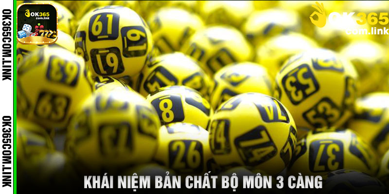 Khái Niệm Bản Chất Bộ Môn 3 Càng
