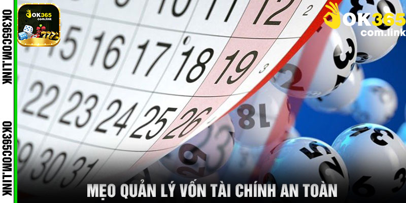Mẹo Quản Lý Vốn Tài Chính An Toàn