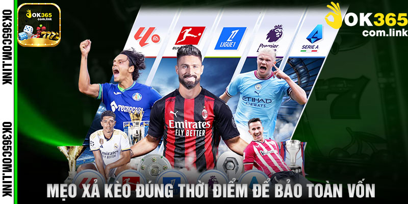 Mẹo Xả Kèo Đúng Thời Điểm Để Bảo Toàn Vốn