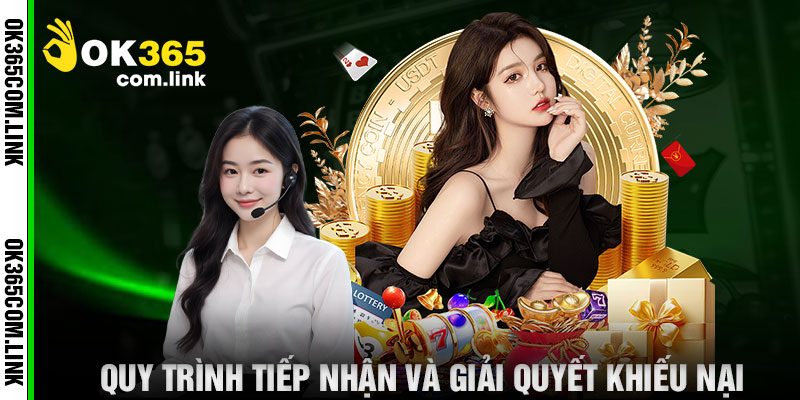 Quy Trình Tiếp Nhận Và Giải Quyết Khiếu Nại