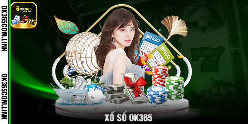 Xổ Số OK365