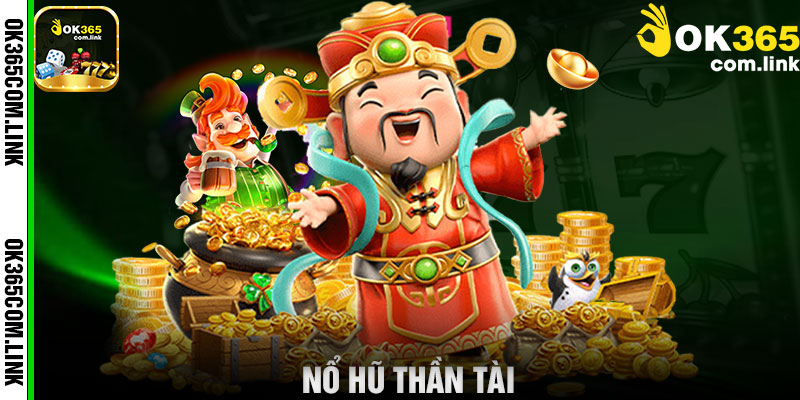 nổ hũ Thần Tài